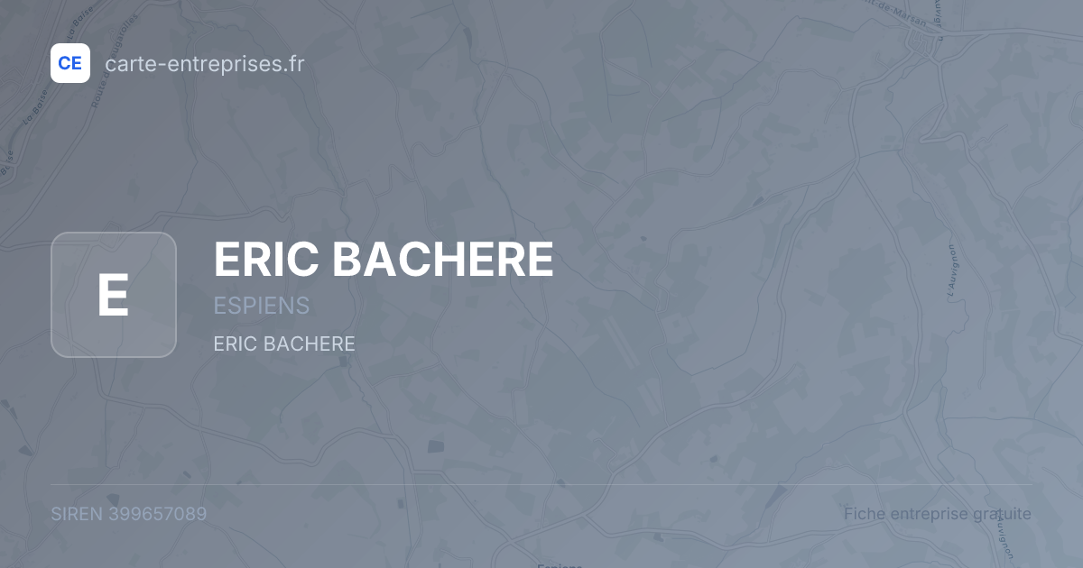 ERIC BACHERE — 399657089 — fiche entreprise