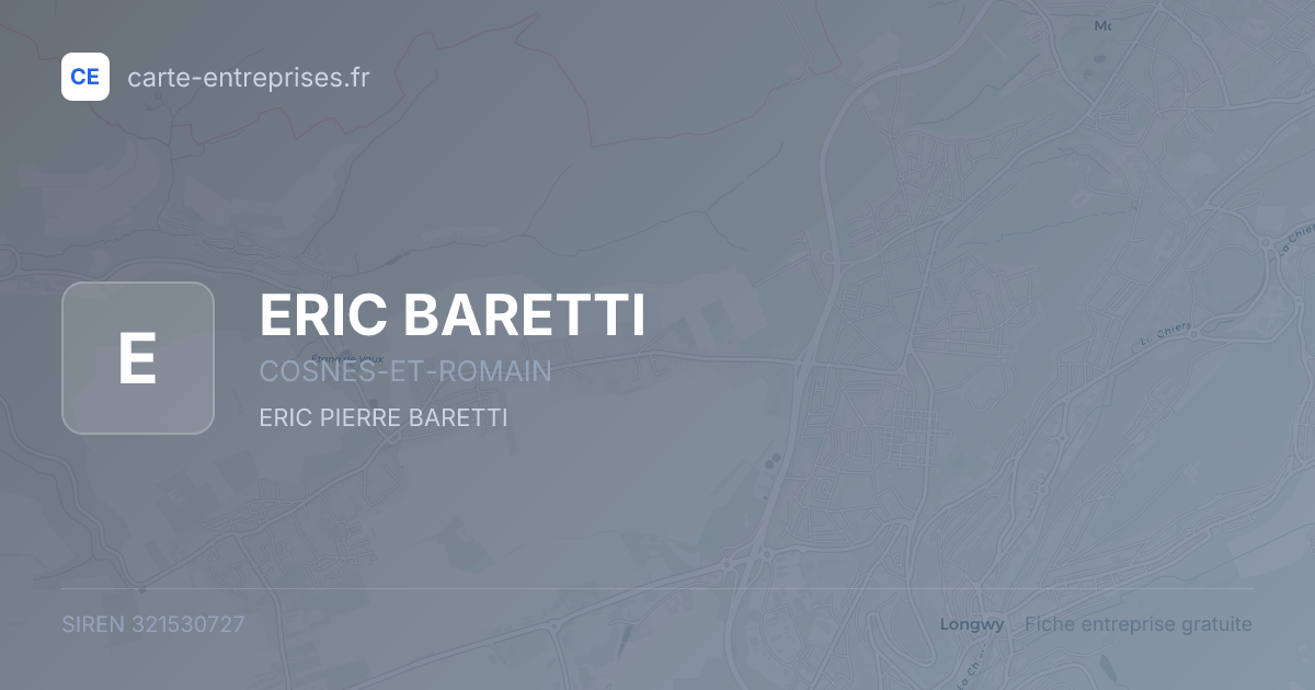 ERIC BARETTI — 321530727 — fiche entreprise