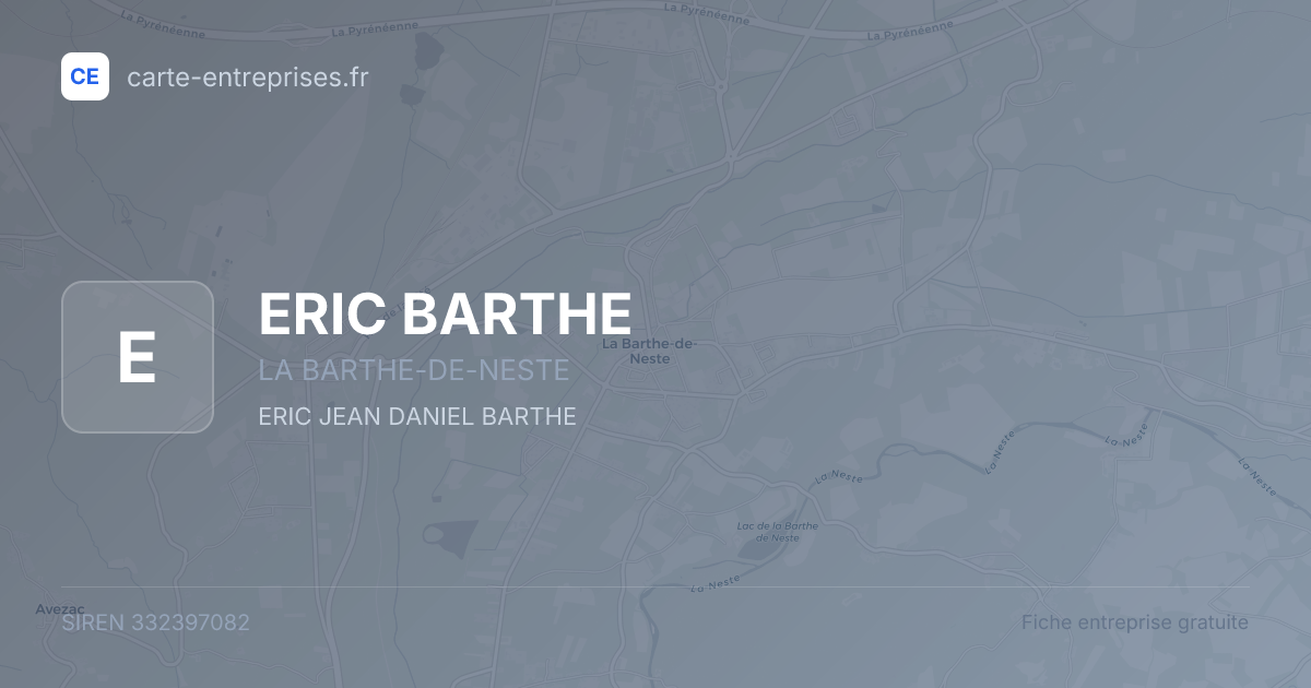ERIC BARTHE — 332397082 — fiche entreprise