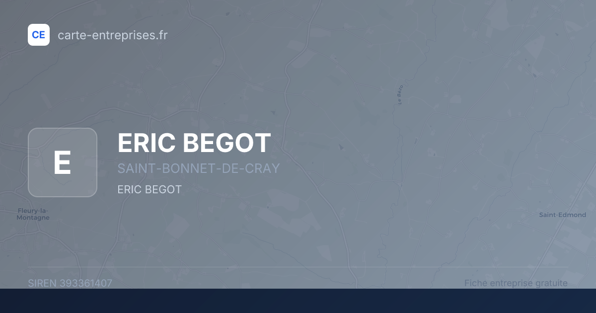 ERIC BEGOT — 393361407 — fiche entreprise