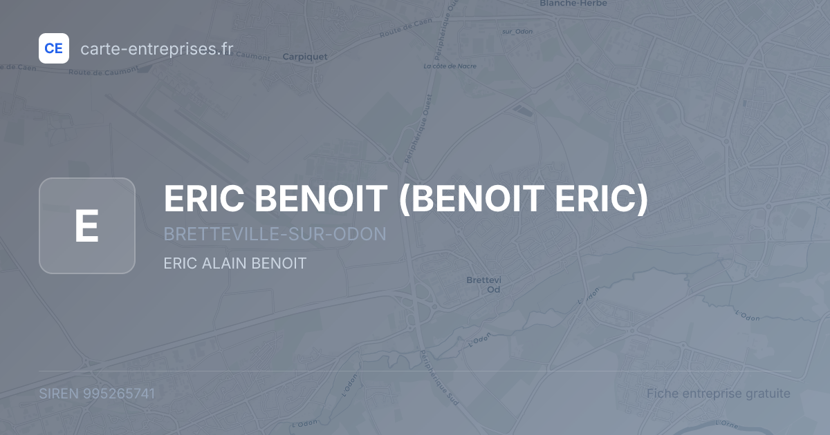 ERIC BENOIT (BENOIT ERIC) — 995265741 — fiche entreprise