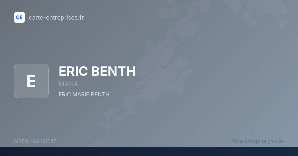 ERIC BENTH — 482401247 — fiche entreprise