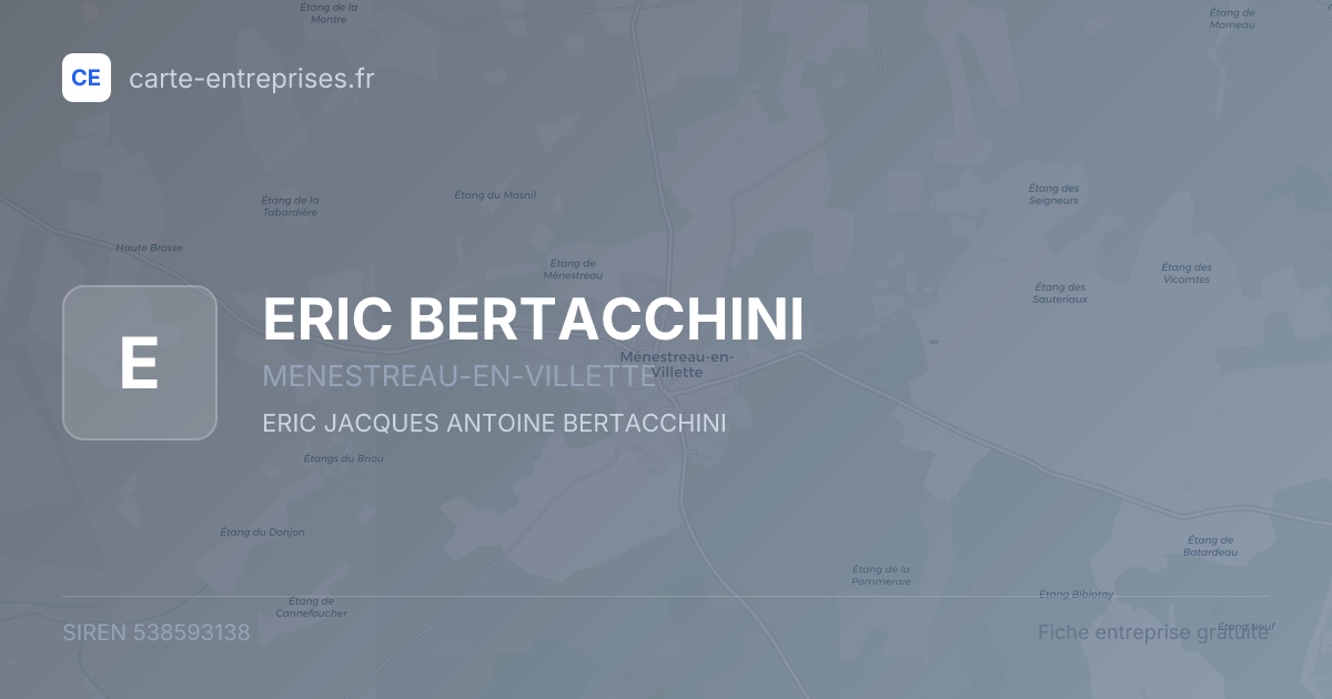 ERIC BERTACCHINI — 538593138 — fiche entreprise