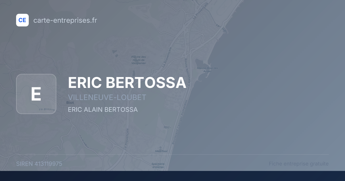 ERIC BERTOSSA — 413119975 — fiche entreprise
