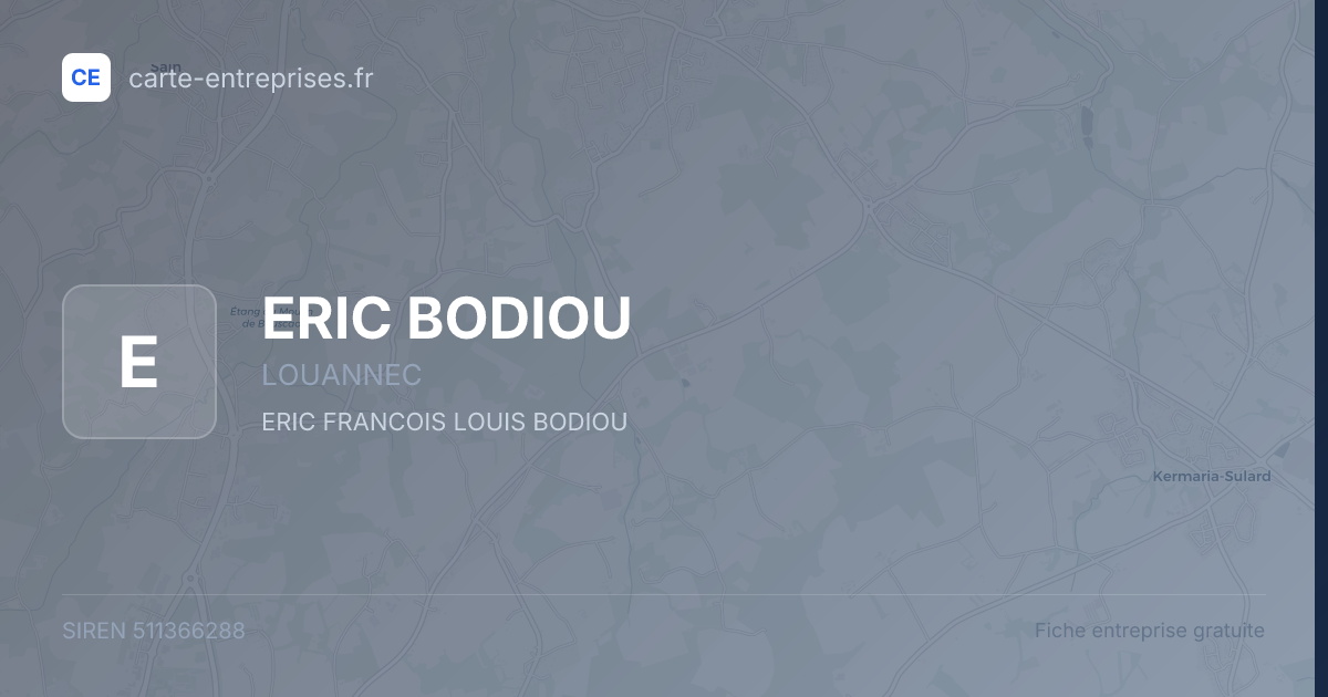 ERIC BODIOU — 511366288 — fiche entreprise