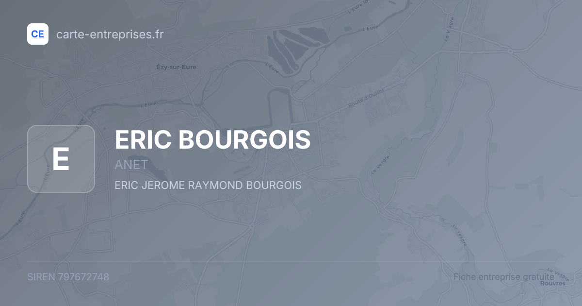 ERIC BOURGOIS — 797672748 — fiche entreprise