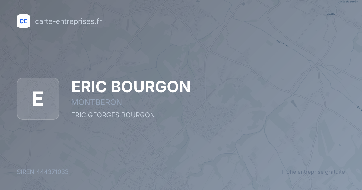 ERIC BOURGON — 444371033 — fiche entreprise