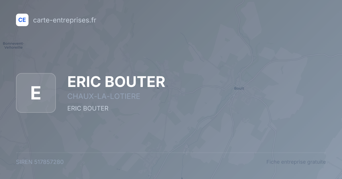 ERIC BOUTER — 517857280 — fiche entreprise