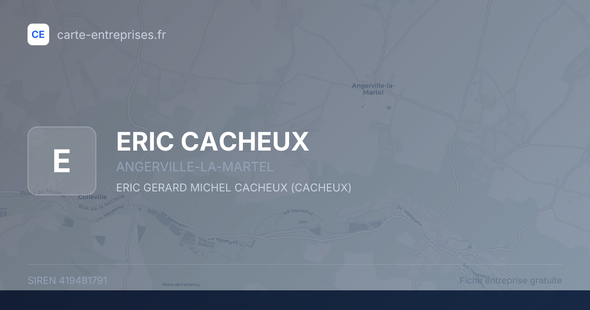 ERIC CACHEUX — 419481791 — fiche entreprise