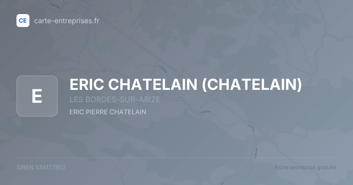 ERIC CHATELAIN (CHATELAIN) — 534177852 — fiche entreprise