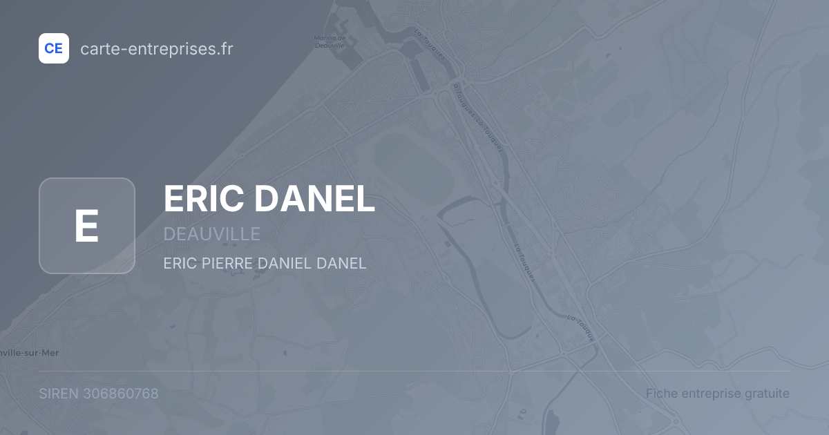 ERIC DANEL — 306860768 — fiche entreprise
