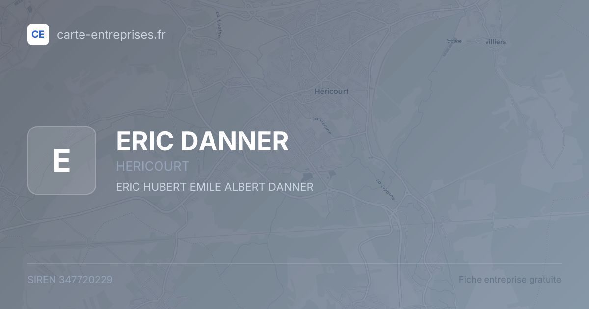 ERIC DANNER — 347720229 — fiche entreprise
