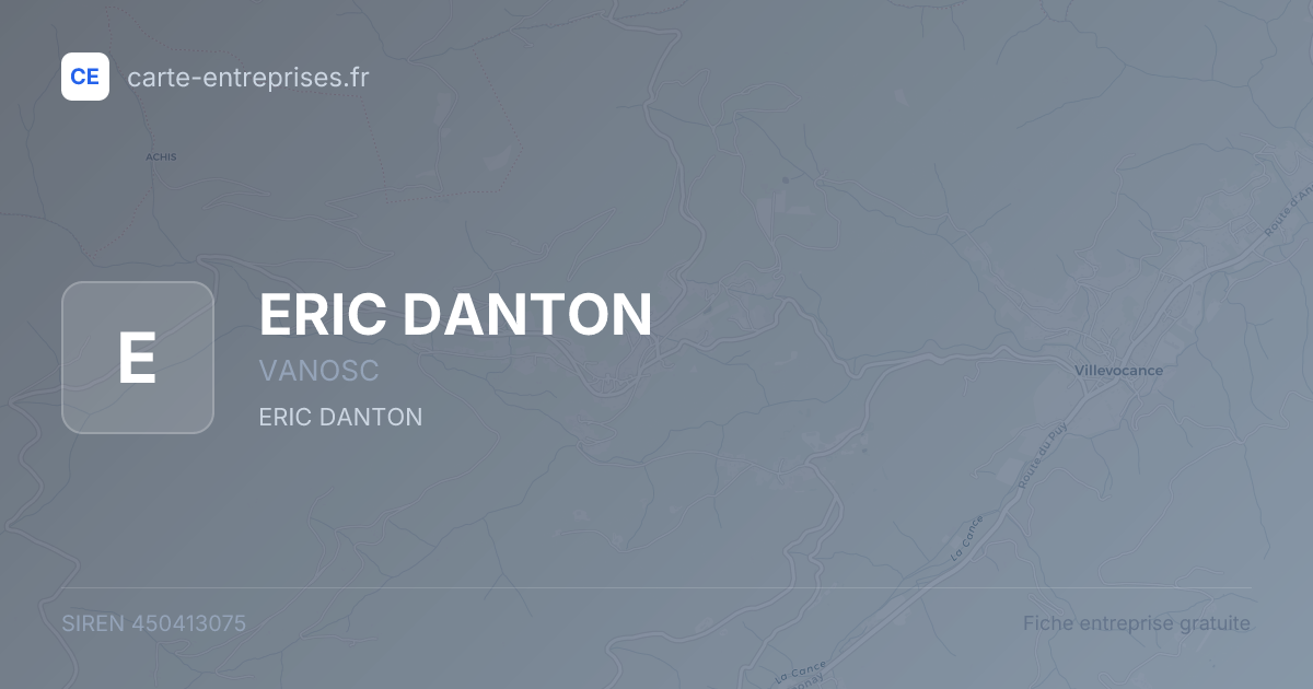 ERIC DANTON — 450413075 — fiche entreprise
