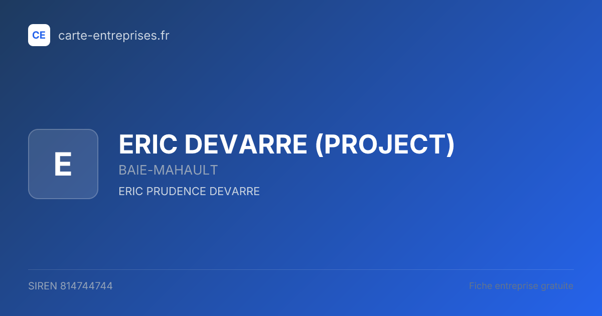 ERIC DEVARRE (PROJECT) — 814744744 — fiche entreprise