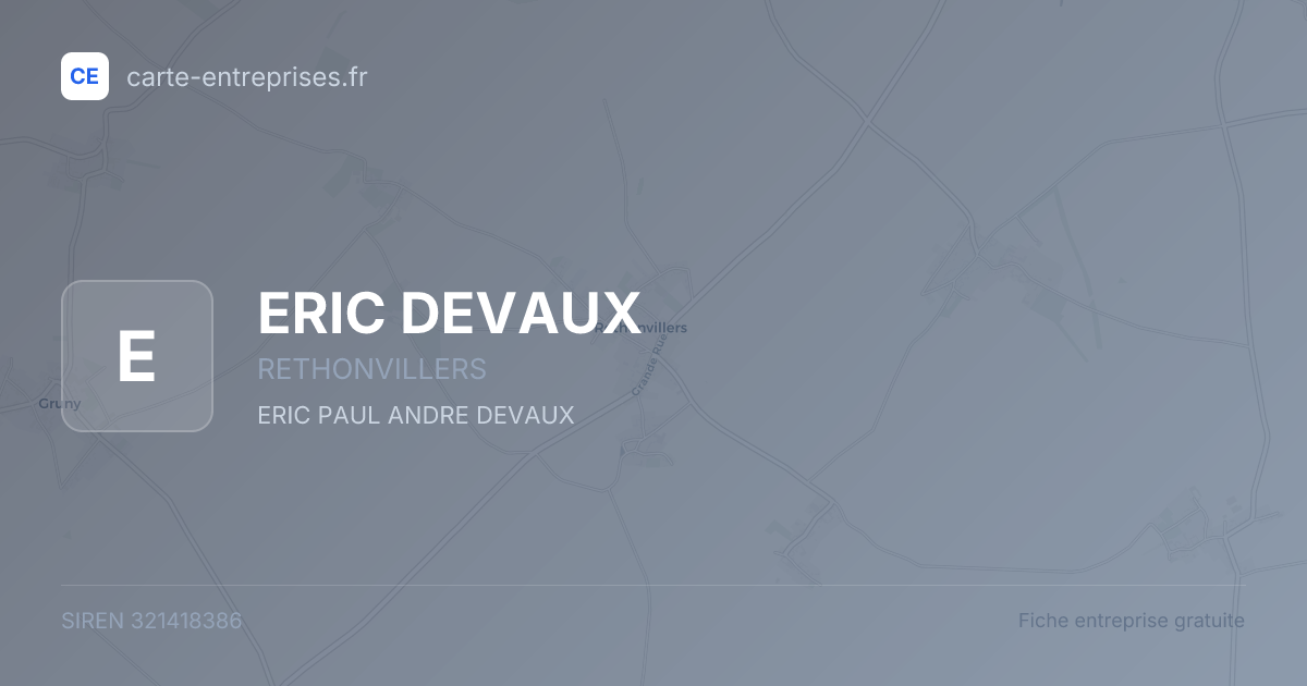 ERIC DEVAUX — 321418386 — fiche entreprise