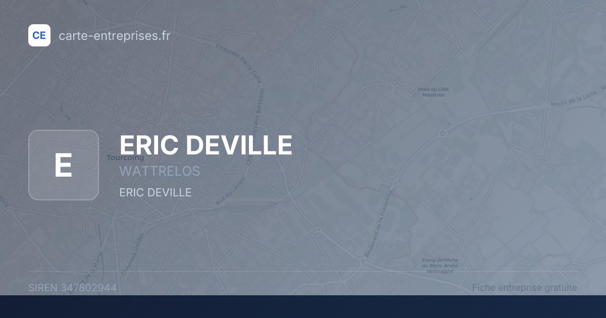 ERIC DEVILLE — 347802944 — fiche entreprise