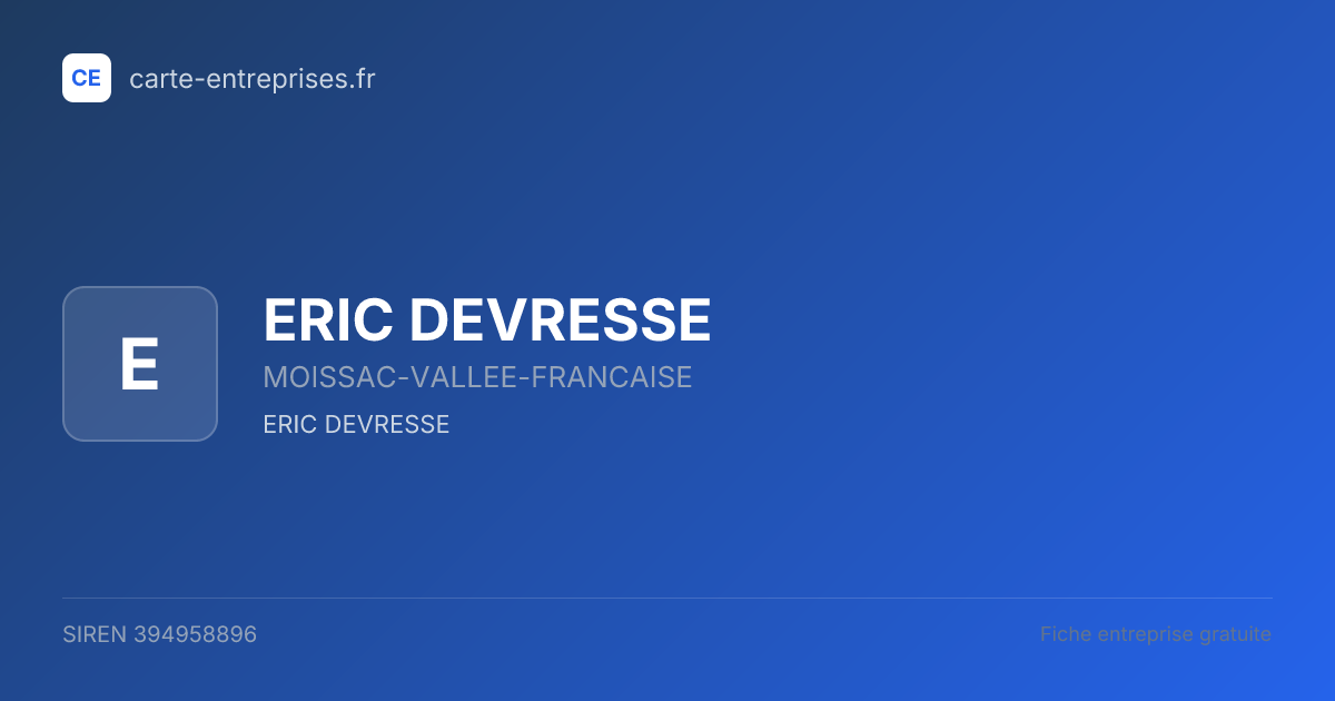 ERIC DEVRESSE — 394958896 — fiche entreprise