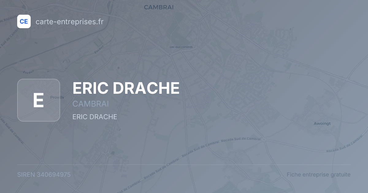 ERIC DRACHE — 340694975 — fiche entreprise