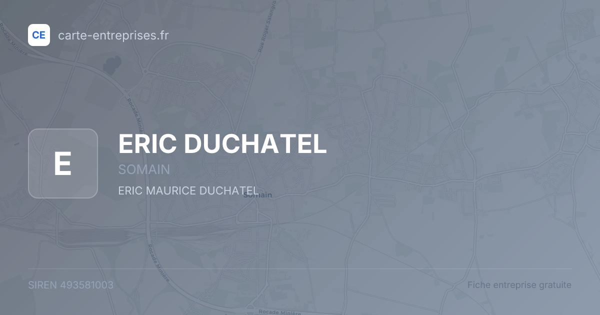 ERIC DUCHATEL — 493581003 — fiche entreprise
