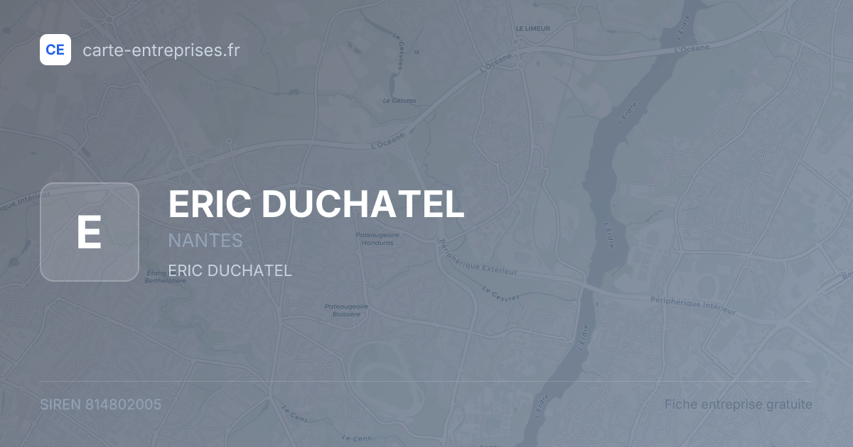 ERIC DUCHATEL — 814802005 — fiche entreprise