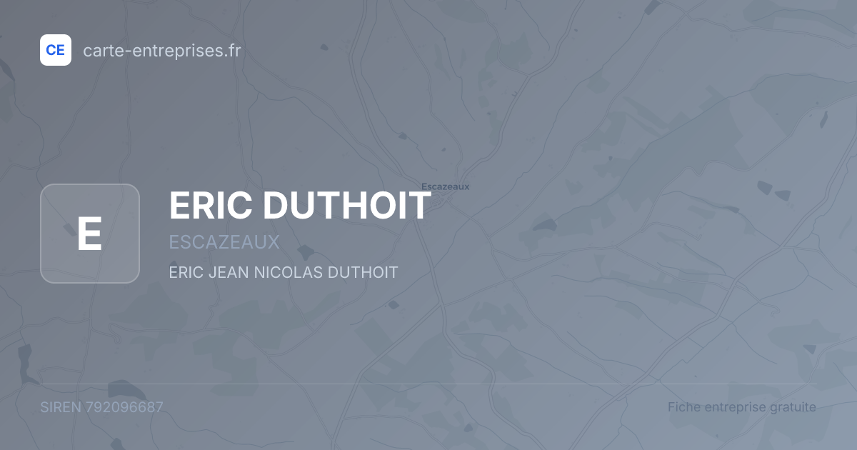 ERIC DUTHOIT — 792096687 — fiche entreprise