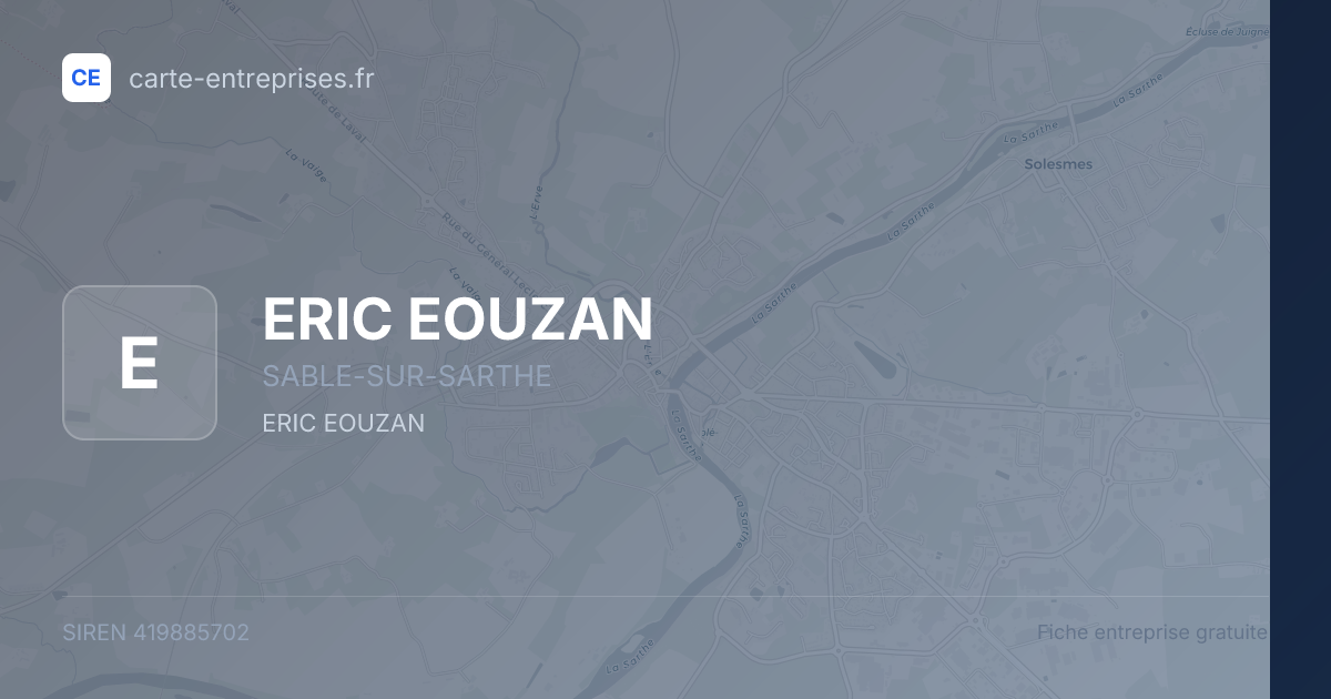 ERIC EOUZAN — 419885702 — fiche entreprise
