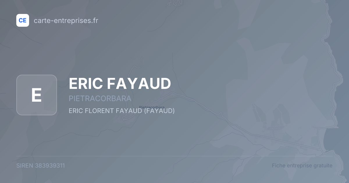 ERIC FAYAUD — 383939311 — fiche entreprise