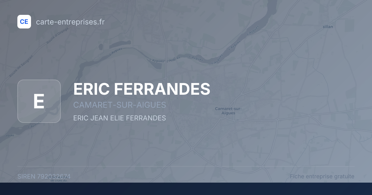 ERIC FERRANDES — 792032674 — fiche entreprise