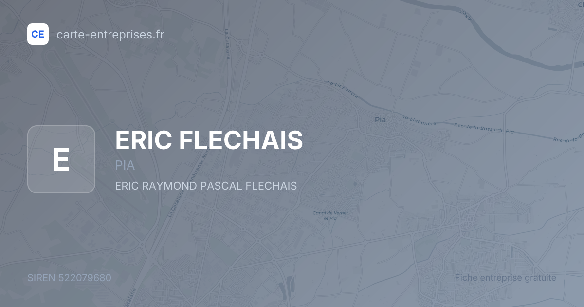 ERIC FLECHAIS — 522079680 — fiche entreprise