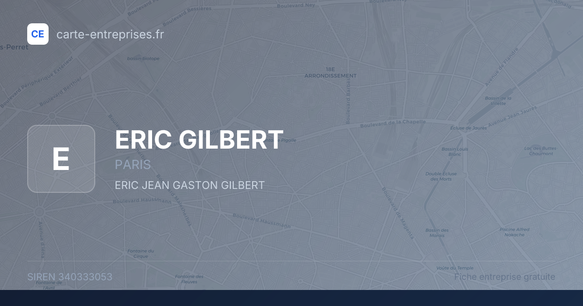 ERIC GILBERT — 340333053 — fiche entreprise