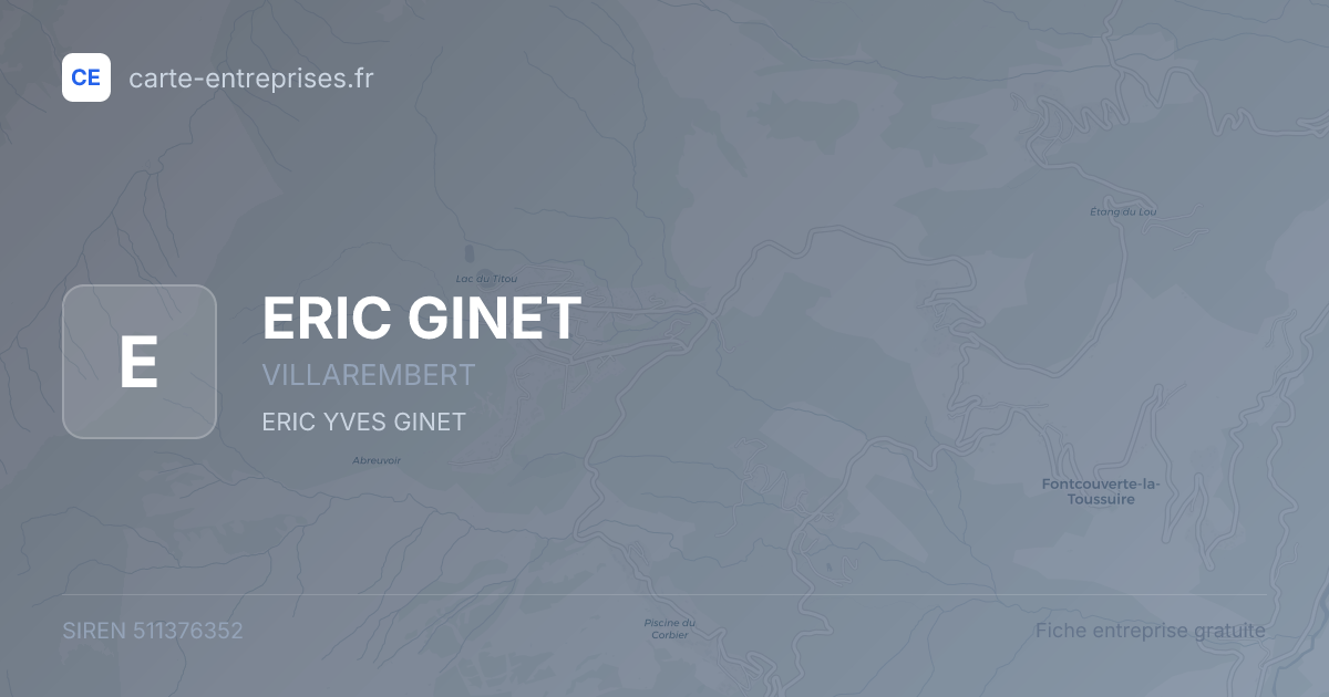 ERIC GINET — 511376352 — fiche entreprise