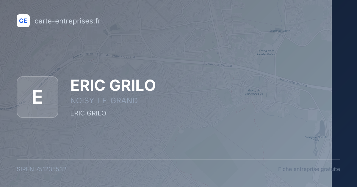 ERIC GRILO — 751235532 — fiche entreprise