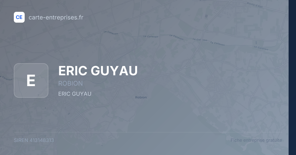 ERIC GUYAU — 413148313 — fiche entreprise