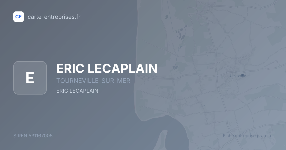 ERIC LECAPLAIN — 531167005 — fiche entreprise
