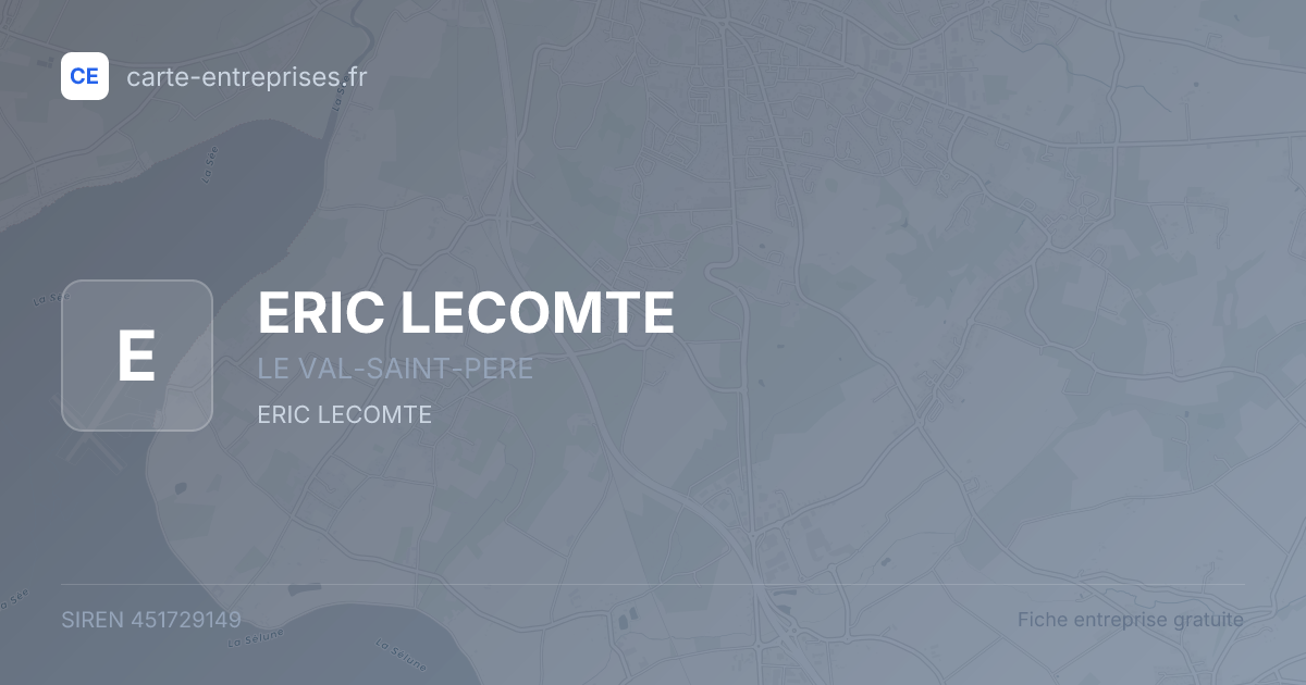 ERIC LECOMTE — 451729149 — fiche entreprise
