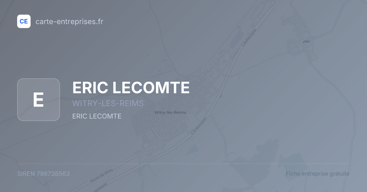 ERIC LECOMTE — 798738563 — fiche entreprise