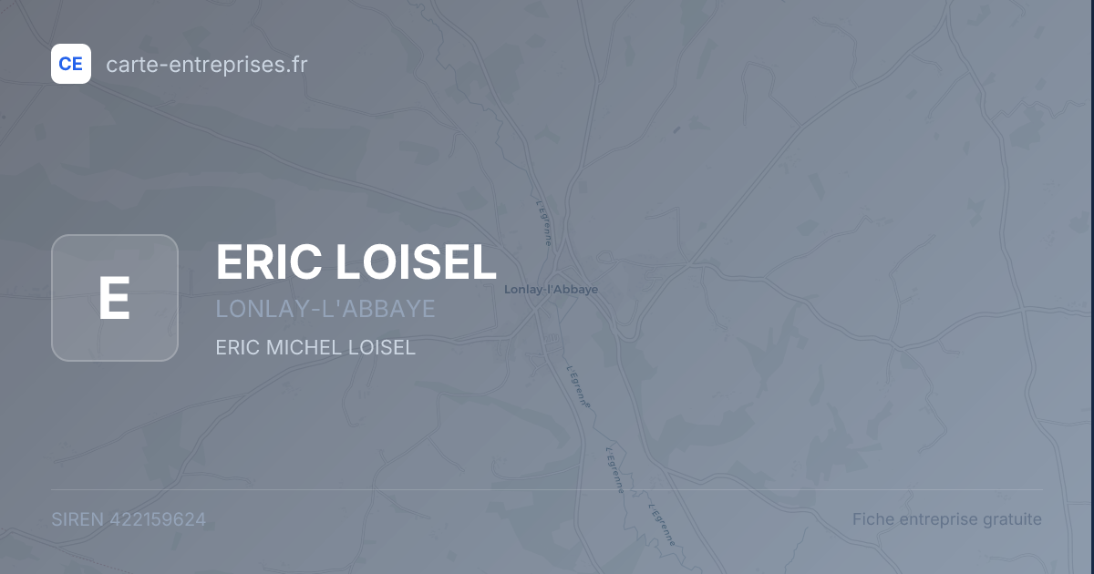 ERIC LOISEL — 422159624 — fiche entreprise