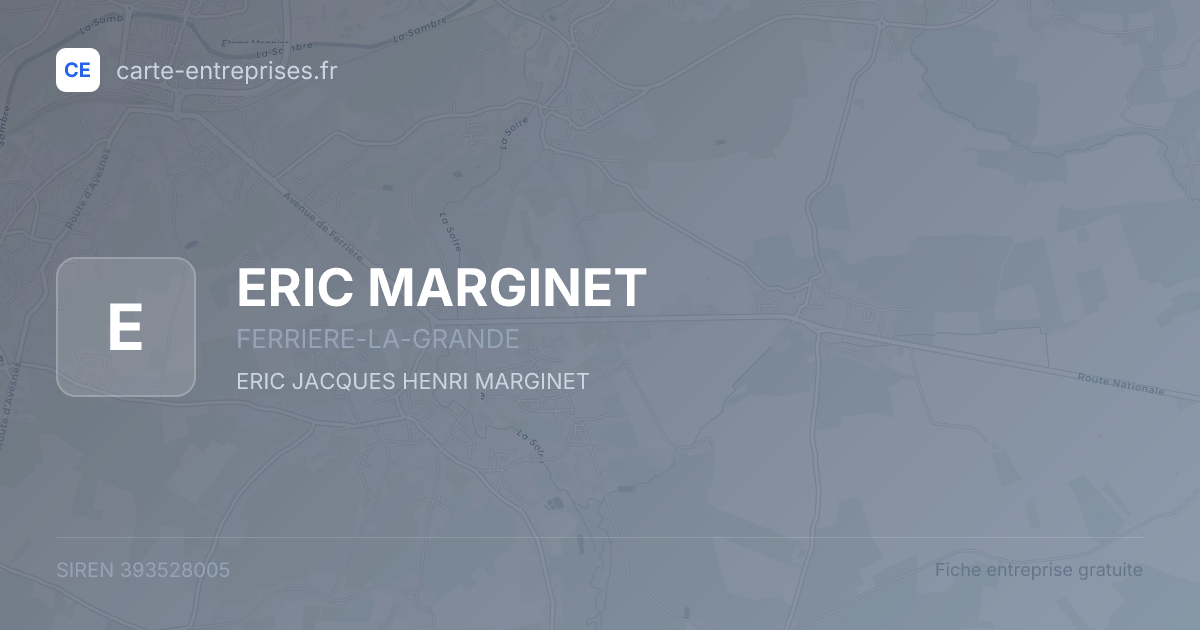 ERIC MARGINET — 393528005 — fiche entreprise