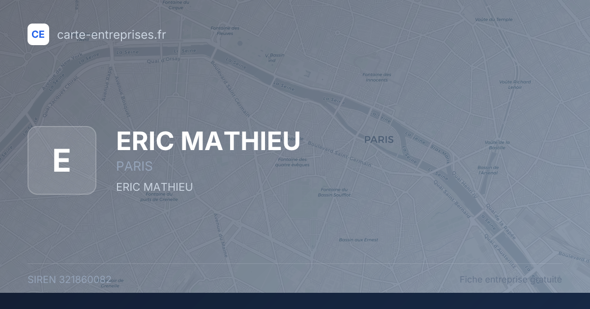 ERIC MATHIEU — 321860082 — fiche entreprise