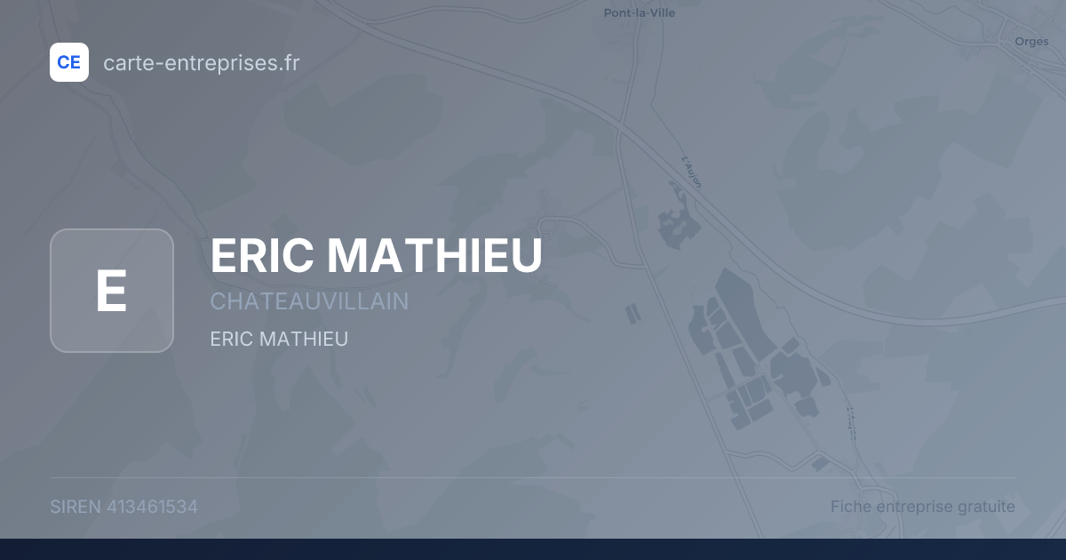 ERIC MATHIEU — 413461534 — fiche entreprise