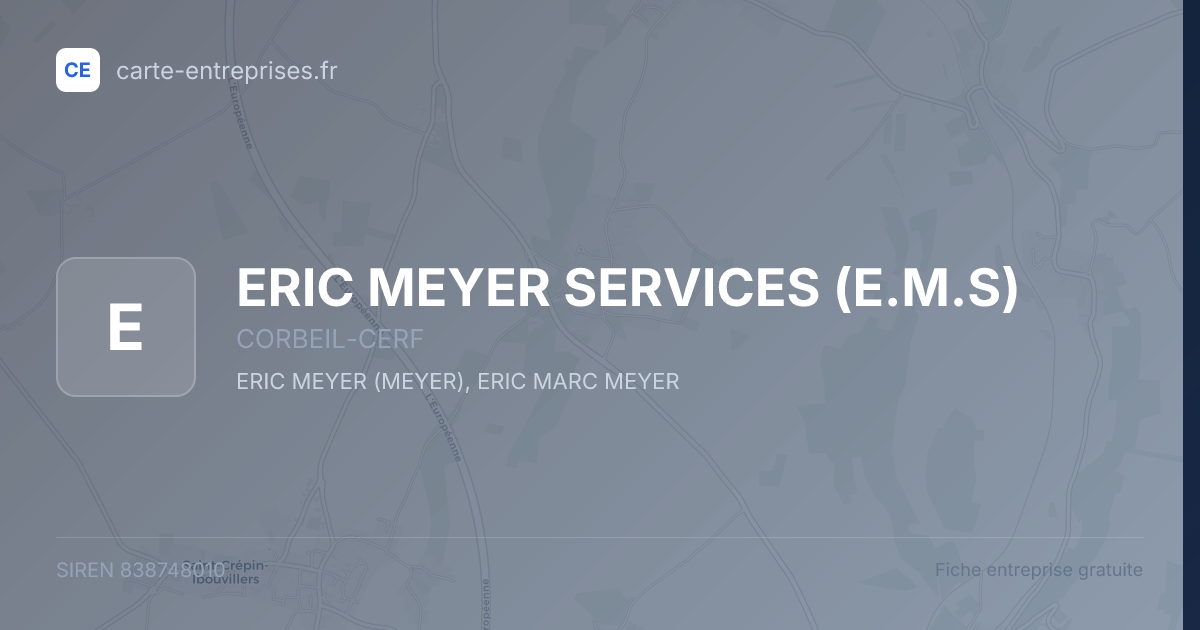 ERIC MEYER SERVICES (E.M.S) — 838748010 — fiche entreprise