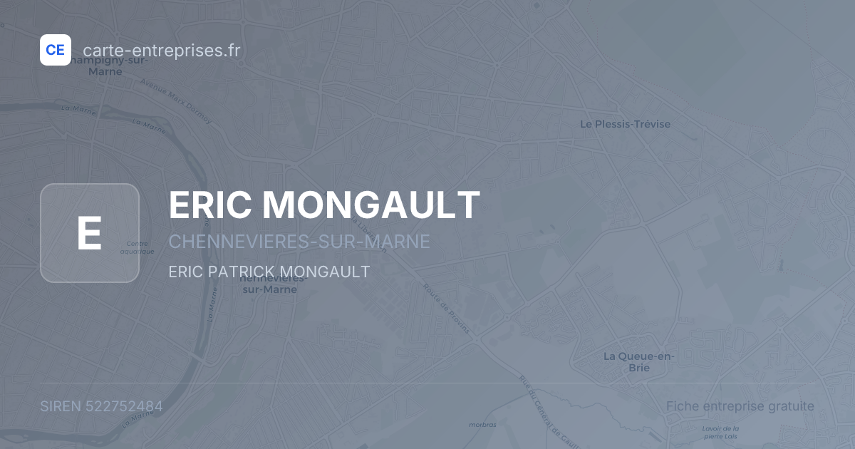 ERIC MONGAULT — 522752484 — fiche entreprise