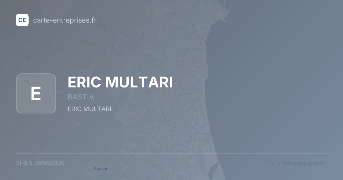 ERIC MULTARI — 351553300 — fiche entreprise