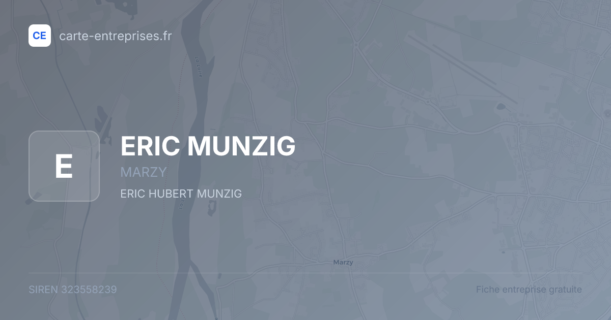 ERIC MUNZIG — 323558239 — fiche entreprise