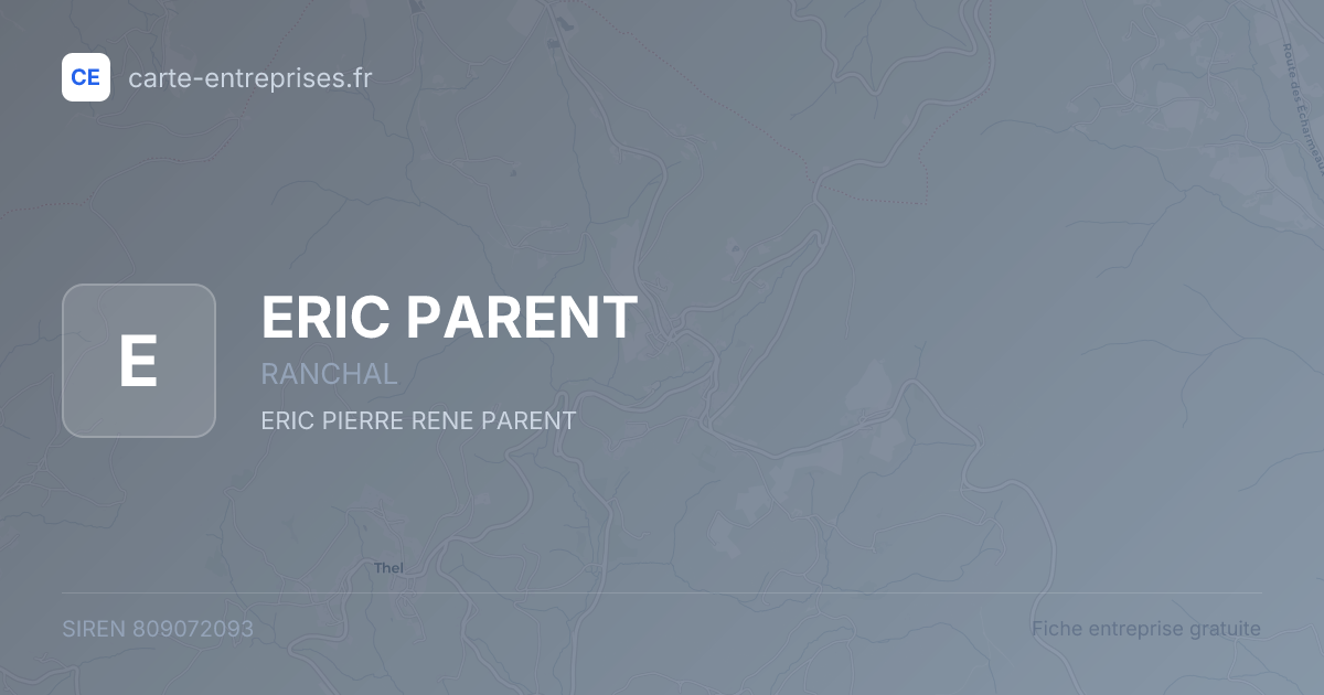 ERIC PARENT — 809072093 — fiche entreprise