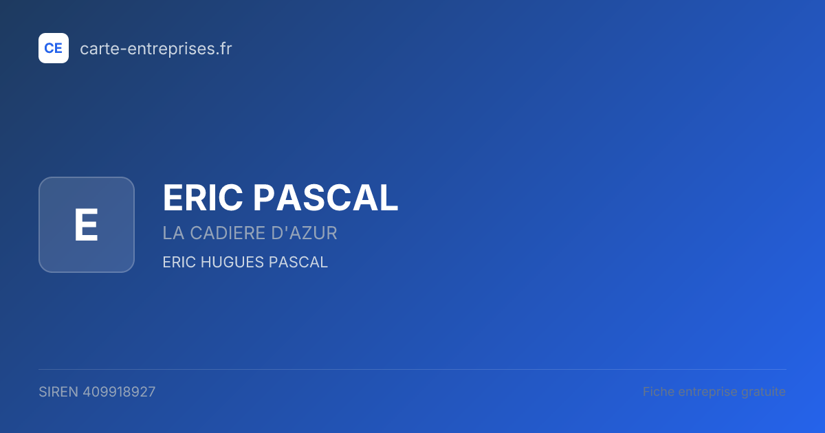 ERIC PASCAL — 409918927 — fiche entreprise