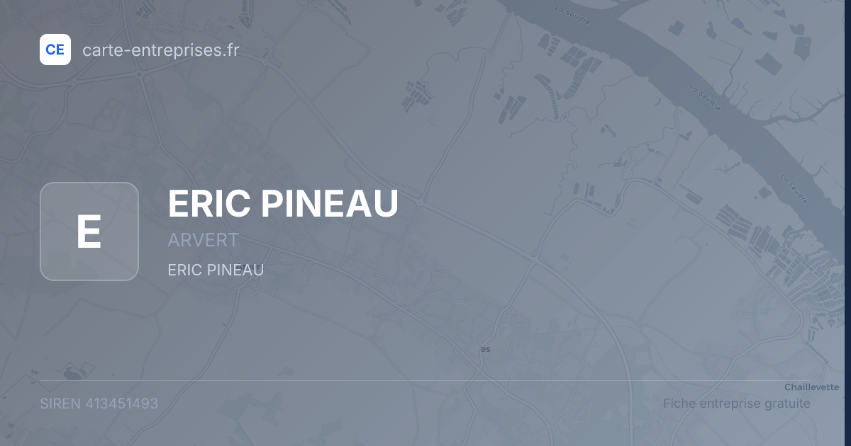 ERIC PINEAU — 413451493 — fiche entreprise