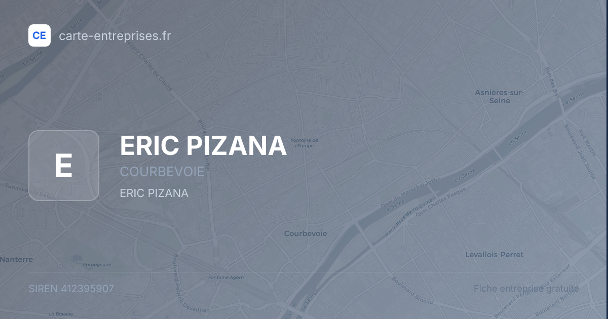 ERIC PIZANA — 412395907 — fiche entreprise