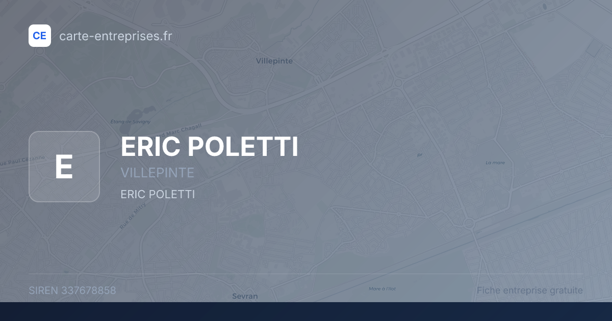 ERIC POLETTI — 337678858 — fiche entreprise