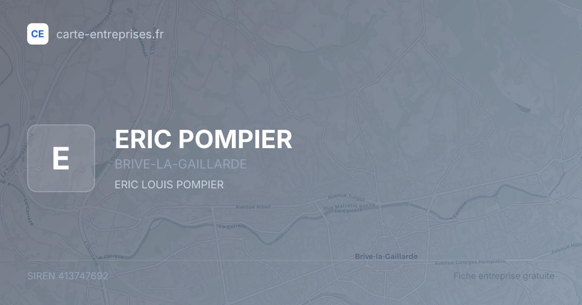 ERIC POMPIER — 413747692 — fiche entreprise